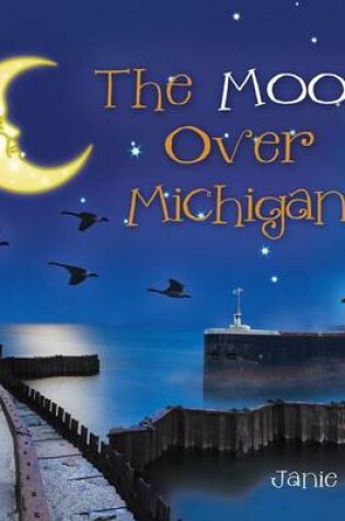 Cover of The Moon Over Michigan