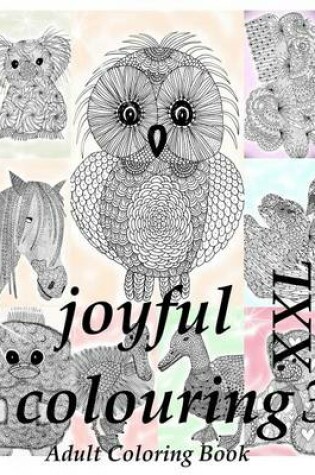 Cover of Joyful Colouring 3 - Adult Coloring Book XXL