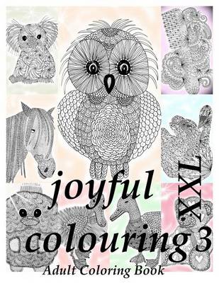 Book cover for Joyful Colouring 3 - Adult Coloring Book XXL