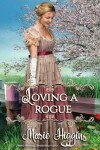 Book cover for Loving a Rogue