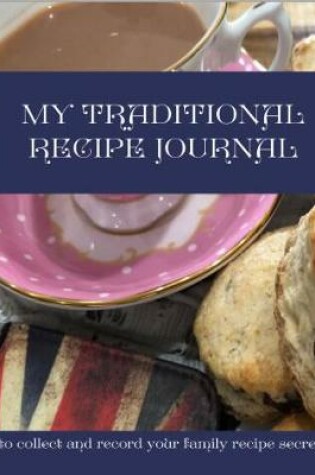 Cover of My Traditional Recipe Journal