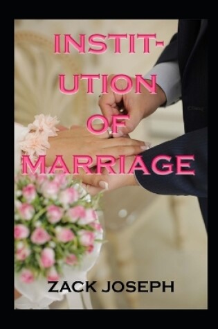 Cover of institution of marriage