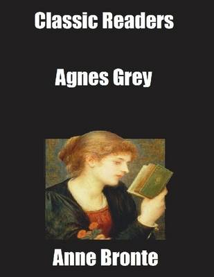 Book cover for Classic Readers: Agnes Grey