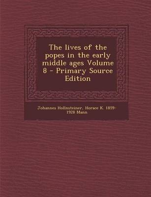 Book cover for The Lives of the Popes in the Early Middle Ages Volume 8