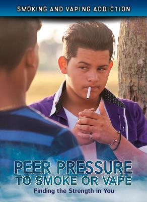 Book cover for Peer Pressure to Smoke or Vape