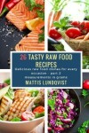 Book cover for 26 Tasty Raw Food Recipes - part 2