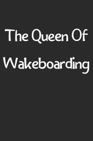 Cover of The Queen Of Wakeboarding