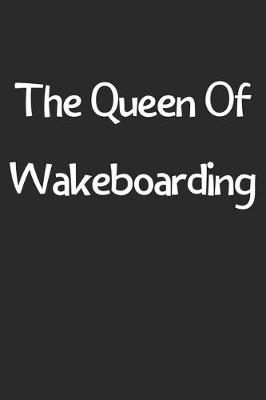 Book cover for The Queen Of Wakeboarding