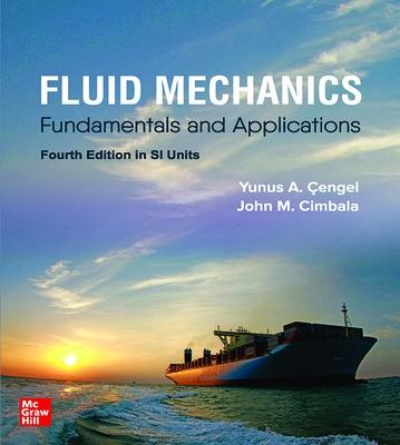 Book cover for FLUID MECHANICS: FUNDAMENTALS AND APPLICATIONS, SI