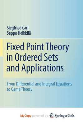 Book cover for Fixed Point Theory in Ordered Sets and Applications