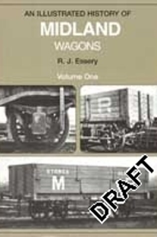 Cover of Midland Wagons, Vol.1 - Illus Histor