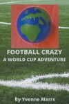 Book cover for Football Crazy