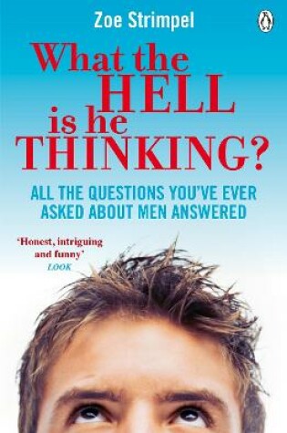 Cover of What the Hell is He Thinking?