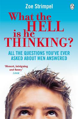 Book cover for What the Hell is He Thinking?