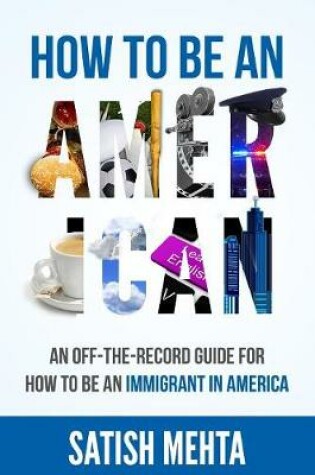 Cover of How to Be an American