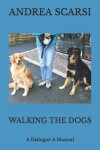 Book cover for Walking The Dogs