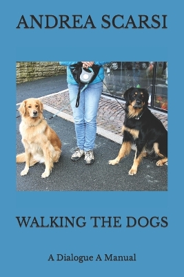 Cover of Walking The Dogs