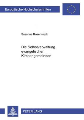 Book cover for Die Selbstverwaltung Evangelischer Kirchengemeinden