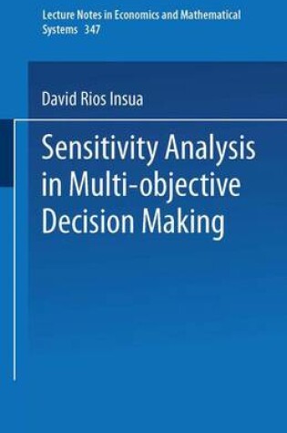 Cover of Sensitivity Analysis in Multi-Objective Decision Making