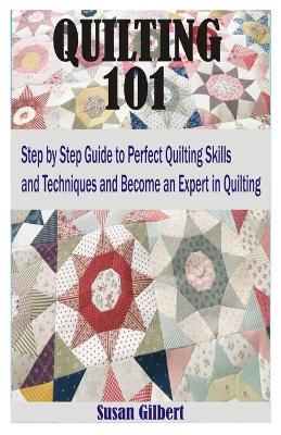 Book cover for Quilting 101