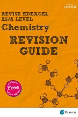 Cover of REVISE Edexcel AS/A Level Chemistry Revision Guide