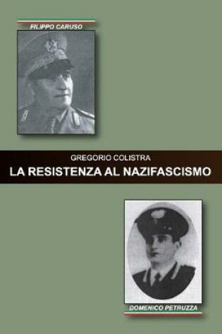 Cover of La Resistenza Al Nazifascismo