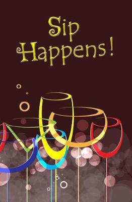 Book cover for Sip Happens