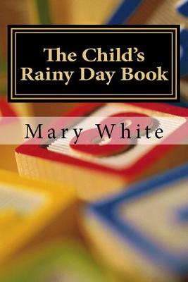 Book cover for The Child's Rainy Day Book