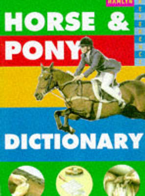 Book cover for Horse and Pony Dictionary