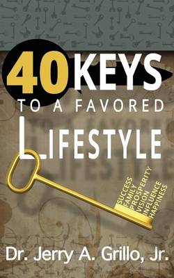 Book cover for 40 Keys to Favored Lifestyle