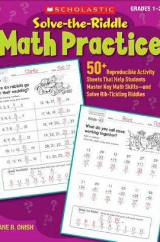 Cover of Solve-The-Riddle Math Practice, Grades 1-2