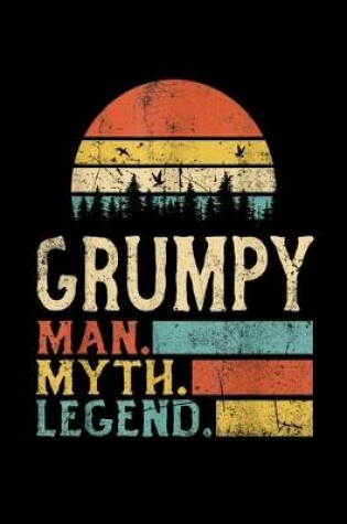 Cover of Legend Grumpy Man Myth Notebook