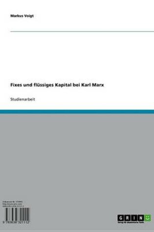 Cover of Fixes Und Flussiges Kapital Bei Karl Marx