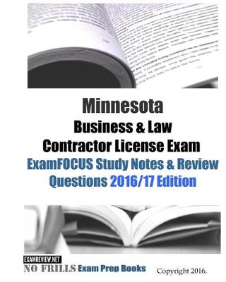 Book cover for Minnesota Business & Law Contractor License Exam ExamFOCUS Study Notes & Review Questions 2016/17 Edition