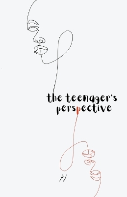 Cover of The teenager's perspective