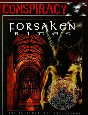 Book cover for Conspiracy X: Forsaken Rites