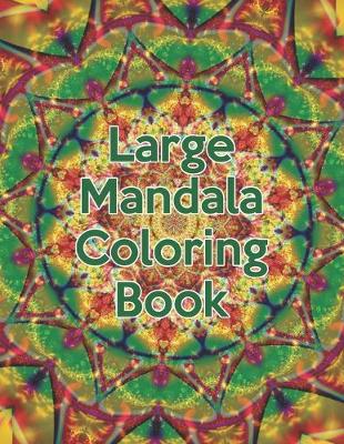 Book cover for Large Mandala Coloring Book