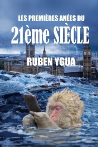 Cover of LES PREMIERES ANEES DU 21eme SIECLE