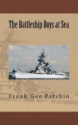 Book cover for The Battleship Boys at Sea