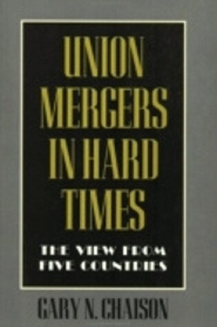 Cover of Union Mergers in Hard Times