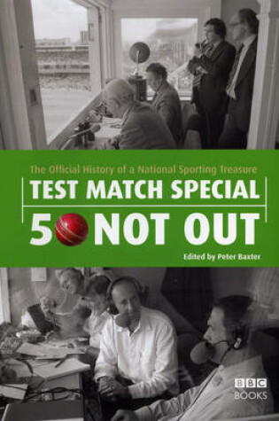 Cover of Test Match Special - 50 Not Out