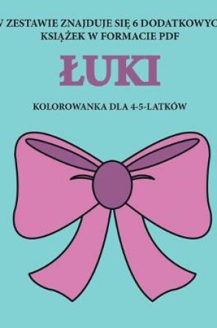 Cover of Kolorowanka dla 4-5-latków (Luki)