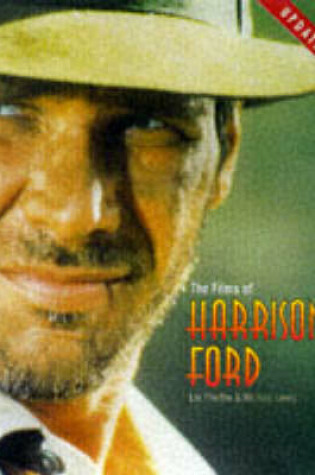 Cover of The Films of Harrison Ford - T