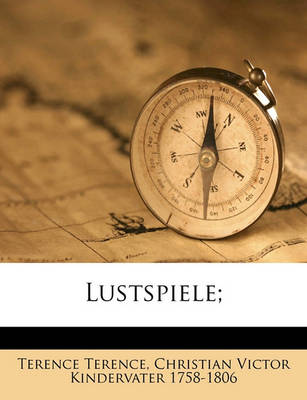 Book cover for Lustspiele. Erster Theil.