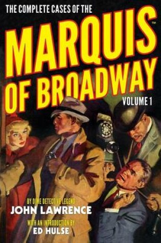 Cover of The Complete Cases of the Marquis of Broadway, Volume 1