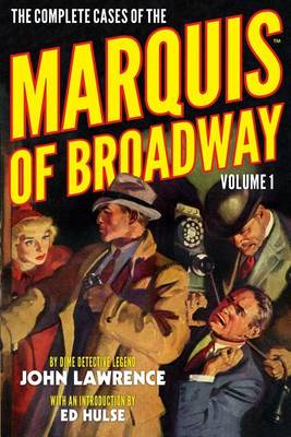 Cover of The Complete Cases of the Marquis of Broadway, Volume 1