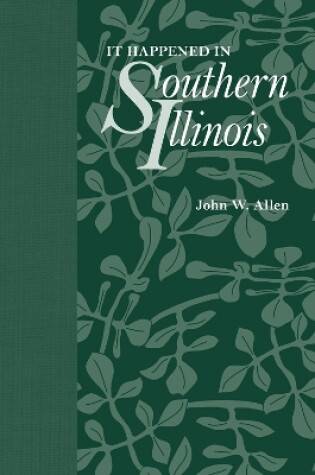 Cover of It Happened in Southern Illinois