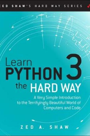 Cover of Learn Python 3 the Hard Way