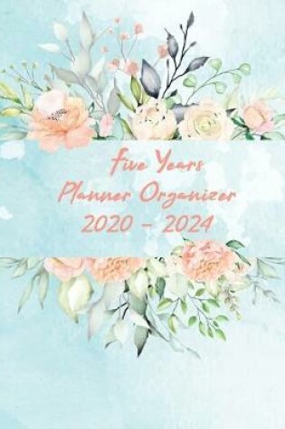 Cover of Five Year Planner Organizer 2020-2024