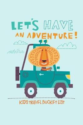 Book cover for Kids Travel Bucket List